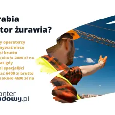 Ile zarabia operator żurawia? Sprawdź, co wpływa na wynagrodzenie